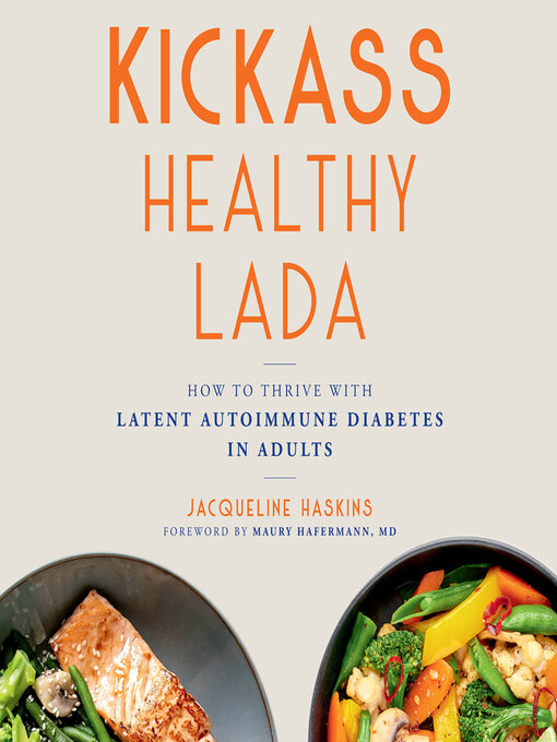 Title details for Kickass Healthy LADA by Jacqueline Haskins - Wait list